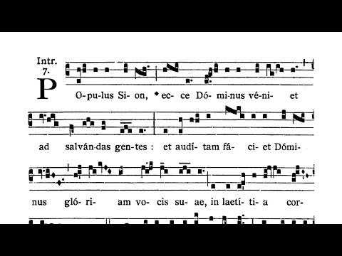 Dominica secunda Adventus (Second Sunday of Advent) - Introitus (Populus Sion)