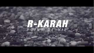 R-Karah (La Contrebande) - Point de vie [CLIP]