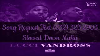 08   Lucci Yung Bleu Thugs Need Love Slowed Down Mafia @djdoeman