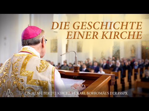 PRIESTERBRUDERSCHAFT ST. PIUS X (FSSPX) Oberriet – DOKU