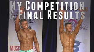 My Physique Competition (On Stage & Final Results)