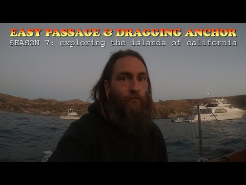 Sailing to Little Harbor and Dragging Anchor in a Strong Southerly Swell !