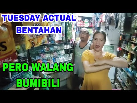 SARI-SARI STORE UPDATE : TUESDAY ACTUAL BENTAHAN PERO WALANG BUMIBILI ANG TAHIMIK NG PALIGID
