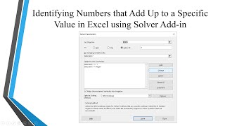 How to Identify Numbers that Add Up to a Specific Value using Solver Add-in of Excel