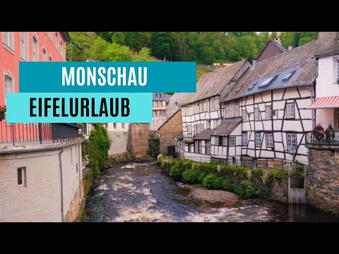 Aachen und MONSCHAU - Die schönste Kleinstadt Deutschlands?