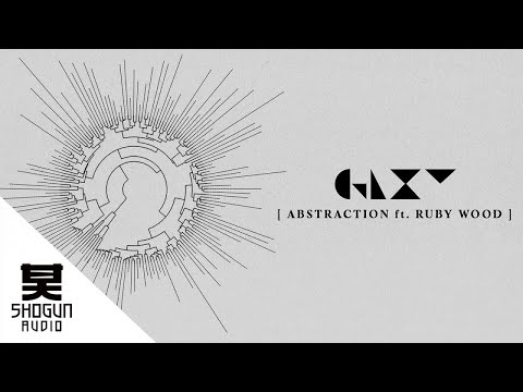 GLXY Ft. Ruby Wood - Abstraction