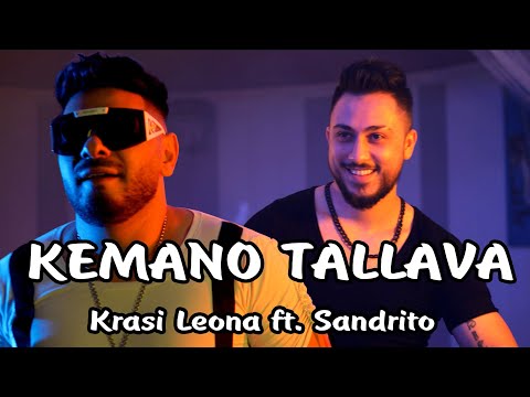 Krasi Leona ft. Sandrito - KEMANO Free Style TALLAVA #Krasileona #Sandrito
