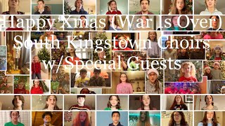Happy Xmas (War Is Over) - Virtual Choir - South Kingstown Choirs