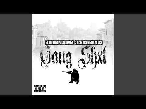 Gang Shit (feat. ChasNbandz)