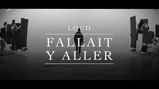Loud - Fallait y aller
