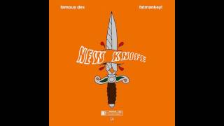 Key! -  New Knife (Remix) [Feat.  Famous Dex]