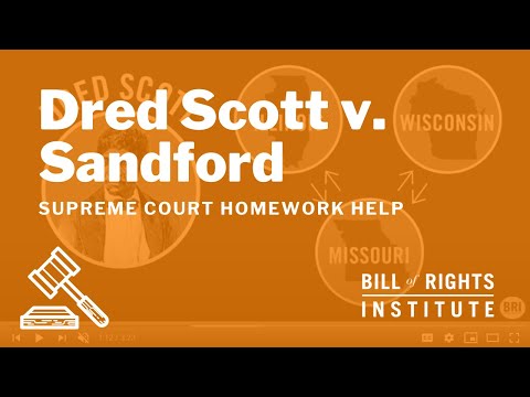 Dred Scott v. Sandford | Homework Help from the Bill of Rights Institute