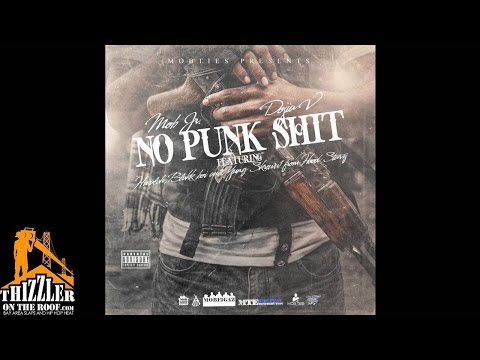 Mob Jr x Dojia V ft. Husalah, Scoot of Hoodstarz & Yung Skreww - No Punk sh*t [Thizzler.com Exclusiv