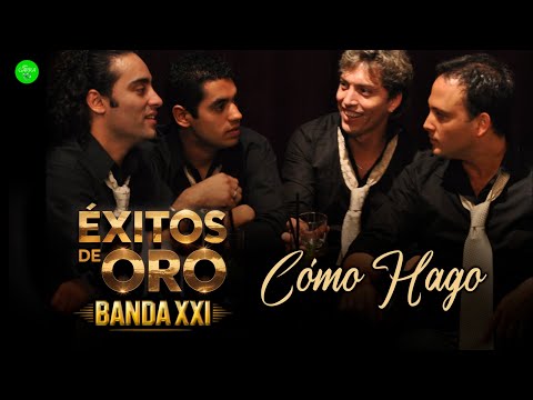 BANDA XXI - Cómo Hago