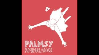 Palmsy - Ambulance (2016) video