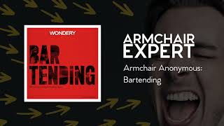 Armchair Anonymous: Bartending | Armchair Expert with Dax Shepard