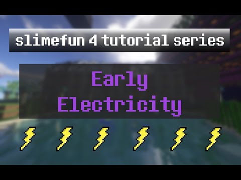 SlimeFun Tutorial Ep 08 - Early Electricity/Power