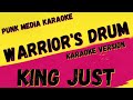 KING JUST WARRIOR S DRUM KARAOKE INSTRUMENTAL PMK