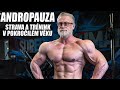 ANDROPAUZA - Cvičení a strava pro muže v pokročilém věku