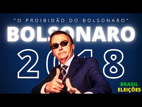 FUNK DO BOLSONARO 2018 - JINGLE - "O Proibidão Do Bolsonaro"