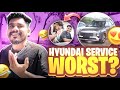 OUR CAR 1st SERVICE WORST OR BEST ️ HYUNDAI SERVICE இப்படி இருக்கும்