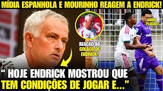 🚨NOSSA! OLHA A FORTE REAÇÃO DA MÍDIA ESPANHOLA E DE MOURINHO AO SHOW DE ENDRICK NO REAL HOJE!