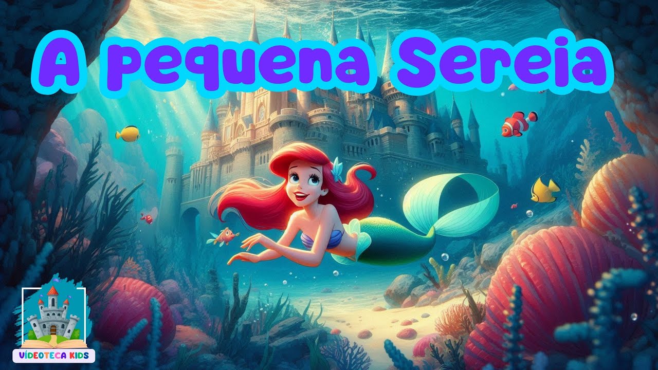 A PEQUENA SEREIA - História Infantil | #livrosinfantis  #historiainfantilparadormir #historinhas