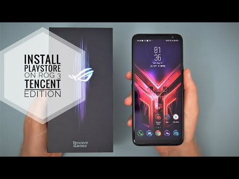 Install Playstore on ROG 3 and further customize your Tencent Edition