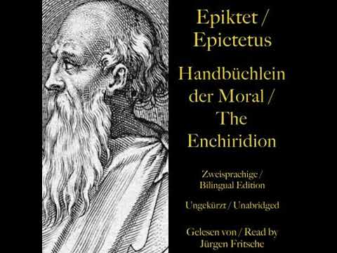 Epiktet / Epictetus: Handbüchlein der Moral / The Enchiridion – The handbook of moral instructions: