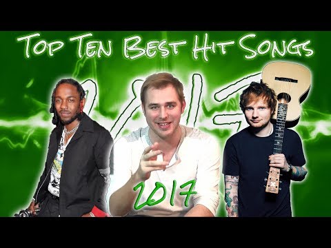 The Top Ten Best Hit Songs of 2017