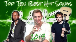 The Top Ten Best Hit Songs of 2017