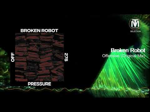 Broken Robot - Offensive (Original Mix) [Off Recordings]