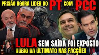 URGENTE: LULA, PT E PCC! PRISÃO EXPÕE LIGAÇÃO DE 300 MILHÕES. ULTIMATO DE RÚBIO AO BRASIL!