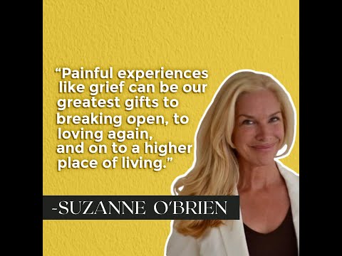 Facing Grief Loss with Grace with Suzanne O'Brien