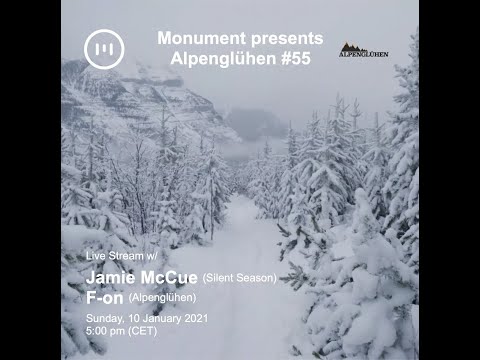 MNMT Live Stream - Monument pres Alpenglühen #55 w/ Jamie McCue (Silent Season) & F-on (Alpenglühen)