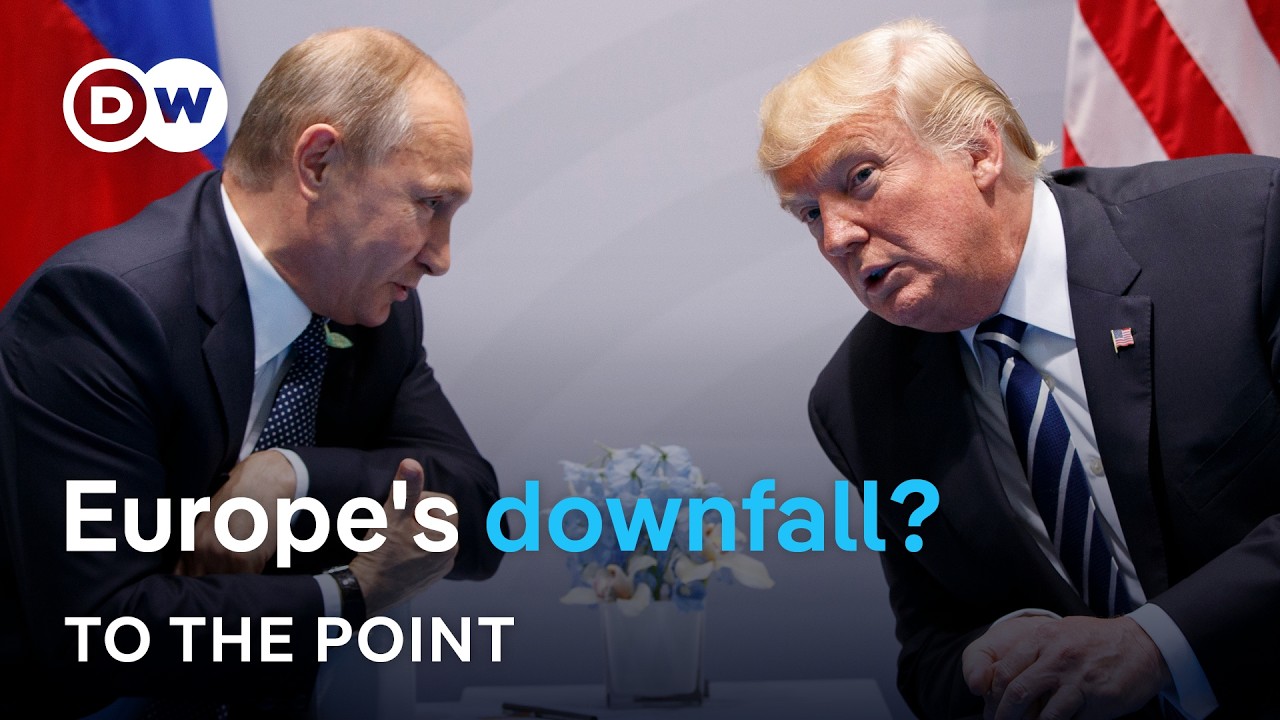 Trump and Putin - a new alliance to weaken Europe? | DW News