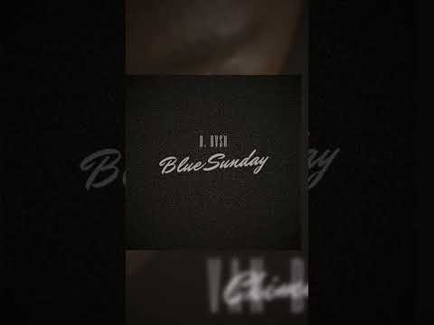 D. DVSH - Blue Sunday🚀 - 31/03 - ama GRVS waka D. DVSH - #grvsblwgrnd #music #grooves #production