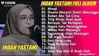 Download lagu INDAH YASTAMI FULL ALBUM - MIMPI (ANGGUN C SASMI) | INDAH YASTAMI LIVE COVER mp3