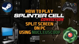 Splinter Cell: Conviction PC (How to play 2 PLAYER SPLIT-SCREEN CO-OP) Nucleus Coop Tutorial