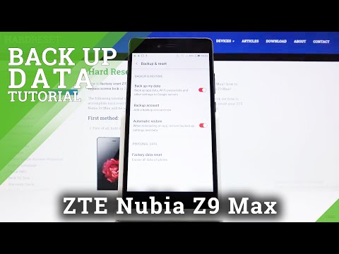 How to Back Up Data on ZTE Nubia Z9 Max – Google Backup