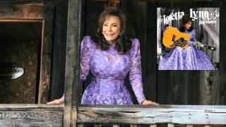 Loretta Lynn ~ &quot;Everything it Takes&quot; (feat Elvis Costello)