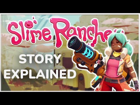 Slime Rancher: The Story Explained