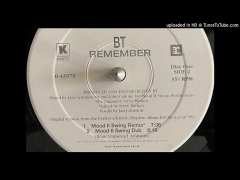 BT- Remember (Mood II Swing Remix)