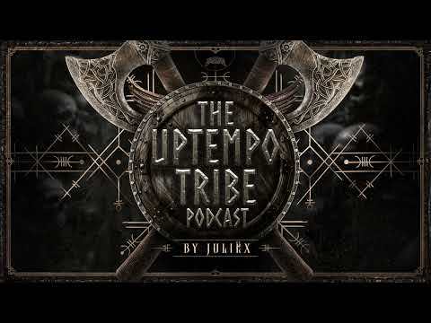 The Uptempo Tribe Podcast #40  - Juliëx
