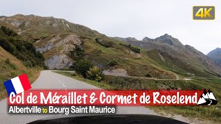 Driving the Col de Méraillet and Cormet de Roselend in France