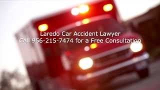 preview picture of video 'Laredo Car Accident Lawyer Call 956-215-7474'