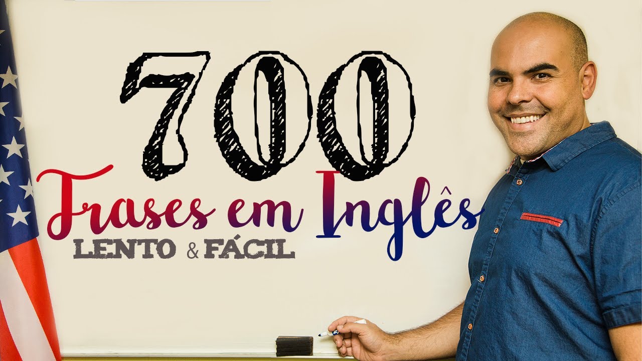700 FRASES EM INGLÊS COM TRADUÇÃO | Conversa em inglês | Aprender Inglês em 2020