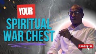 Building Your Spiritual War Chest: Essential Tools and Strategies