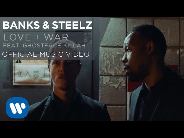 Banks & Steelz ft Ghostface Killah – “Love + War”