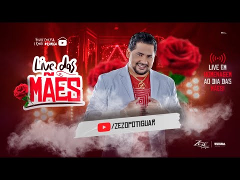 Zezo Potiguar - Live das Mães | #FiqueEmCasa e Cante #Comigo (Live Zezo Potiguar)